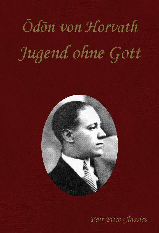 Jugend ohne Gott (German Edition)