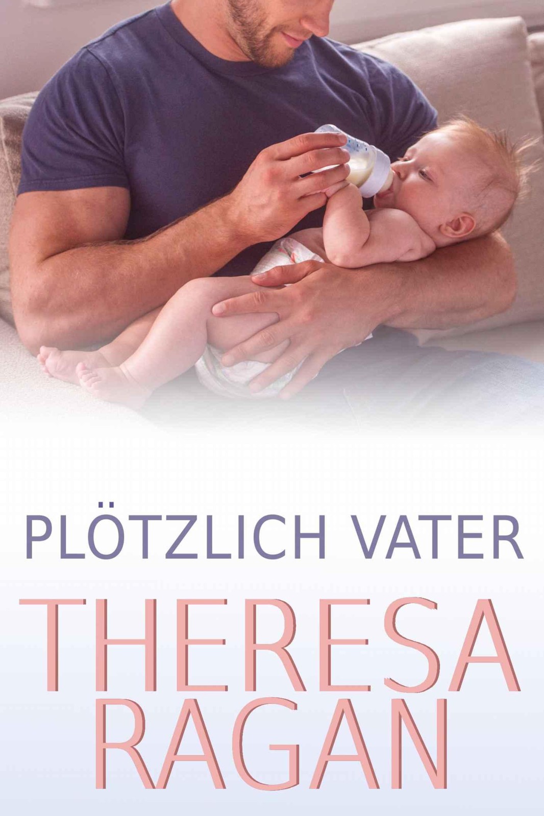 Ploetzlich Vater