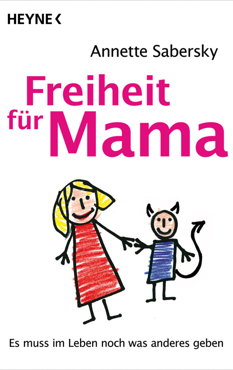 Freiheit fuer Mama