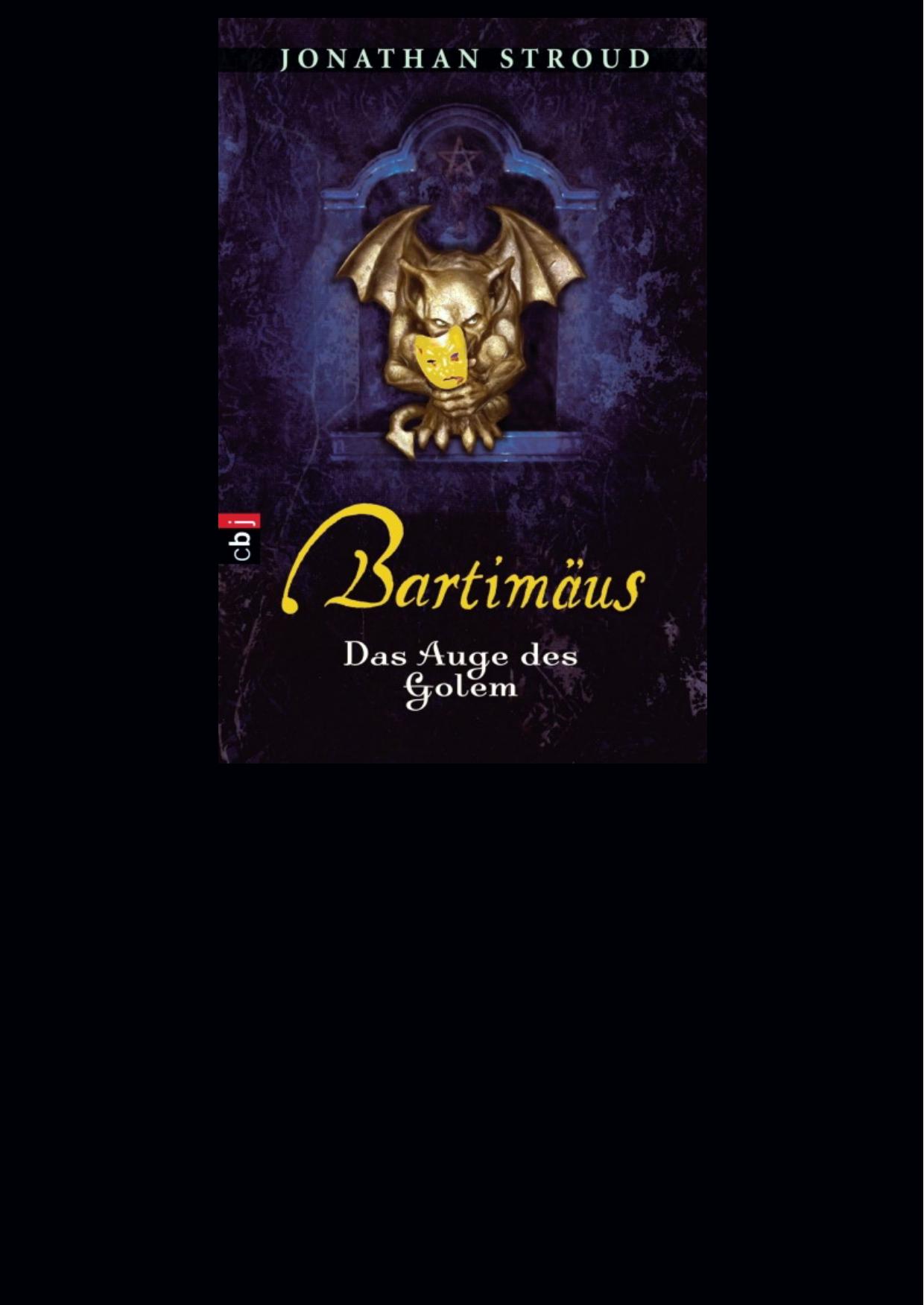 Bartimäus 02 - Das Auge des Golem