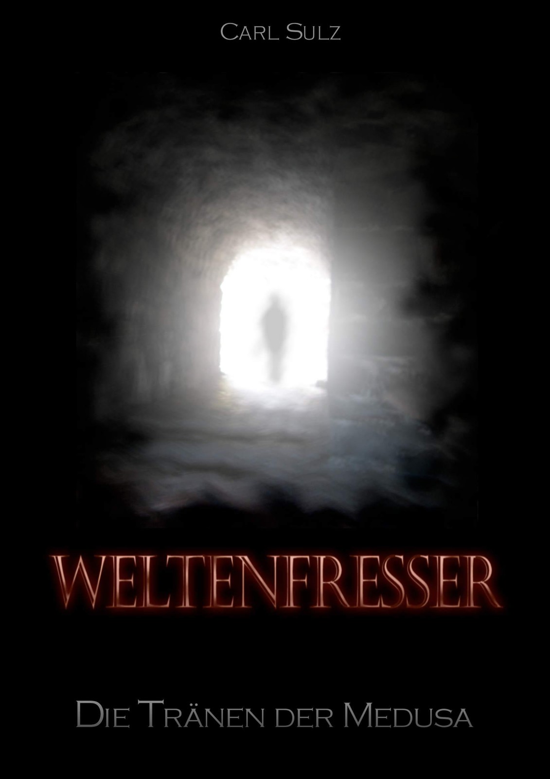 Weltenfresser - Die Tränen der Medusa (German Edition)