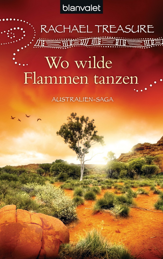Australien 04 - Wo wilde Flammen tanzen