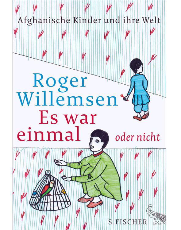 Es war einmal oder nicht: Afghanische Kinder und ihre Welt (German Edition)