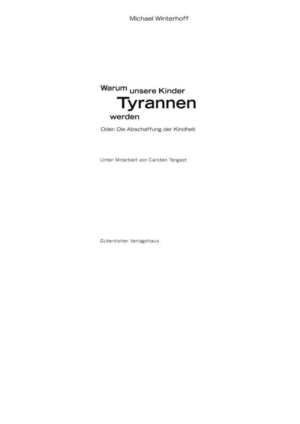 Warum unsere Kinder Tyrannen werden