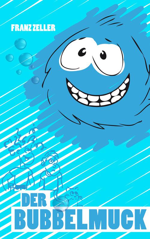 Der Bubbelmuck