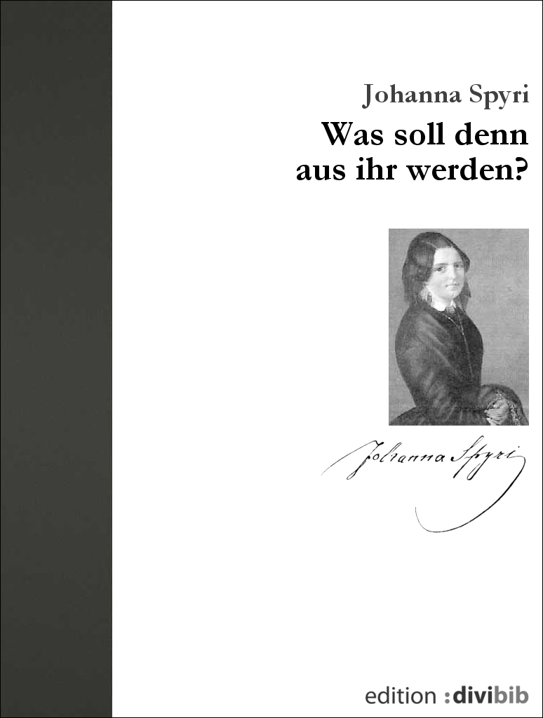 Was soll denn aus ihr werden?