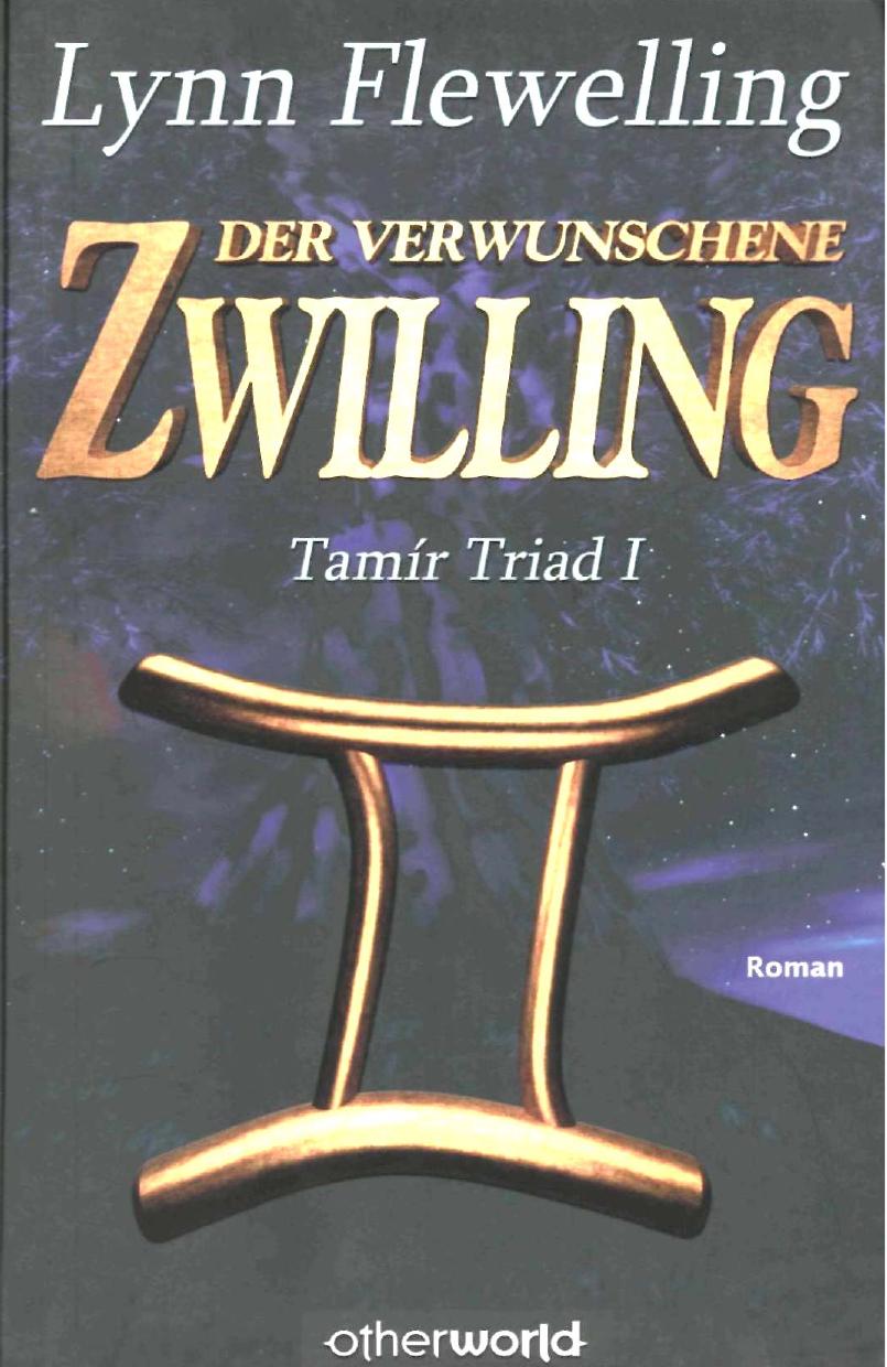 Flewelling, Lynn - Der verwunschene Zwilling