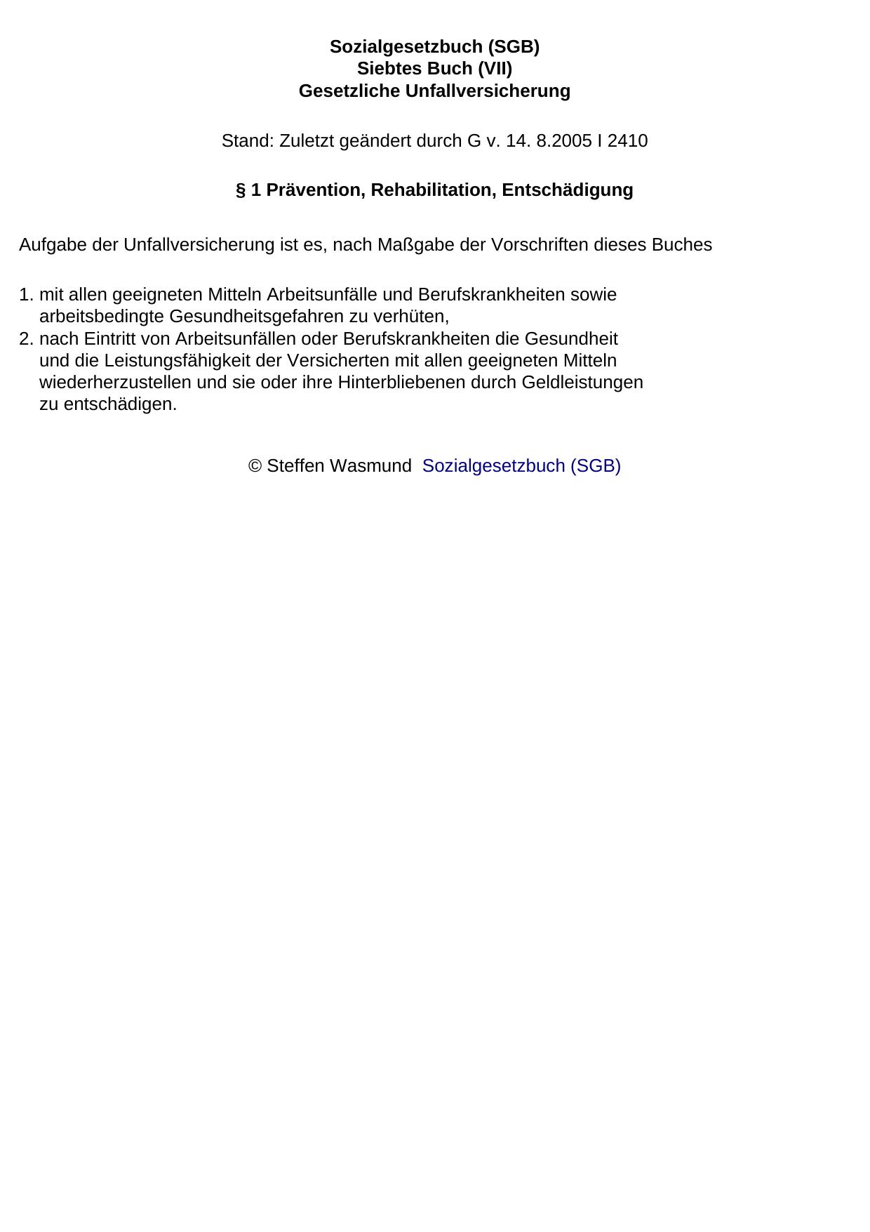 Sozialgesetzbuch (SGB) Siebtes Buch (VII) Gesetzliche Unfallversicherung
