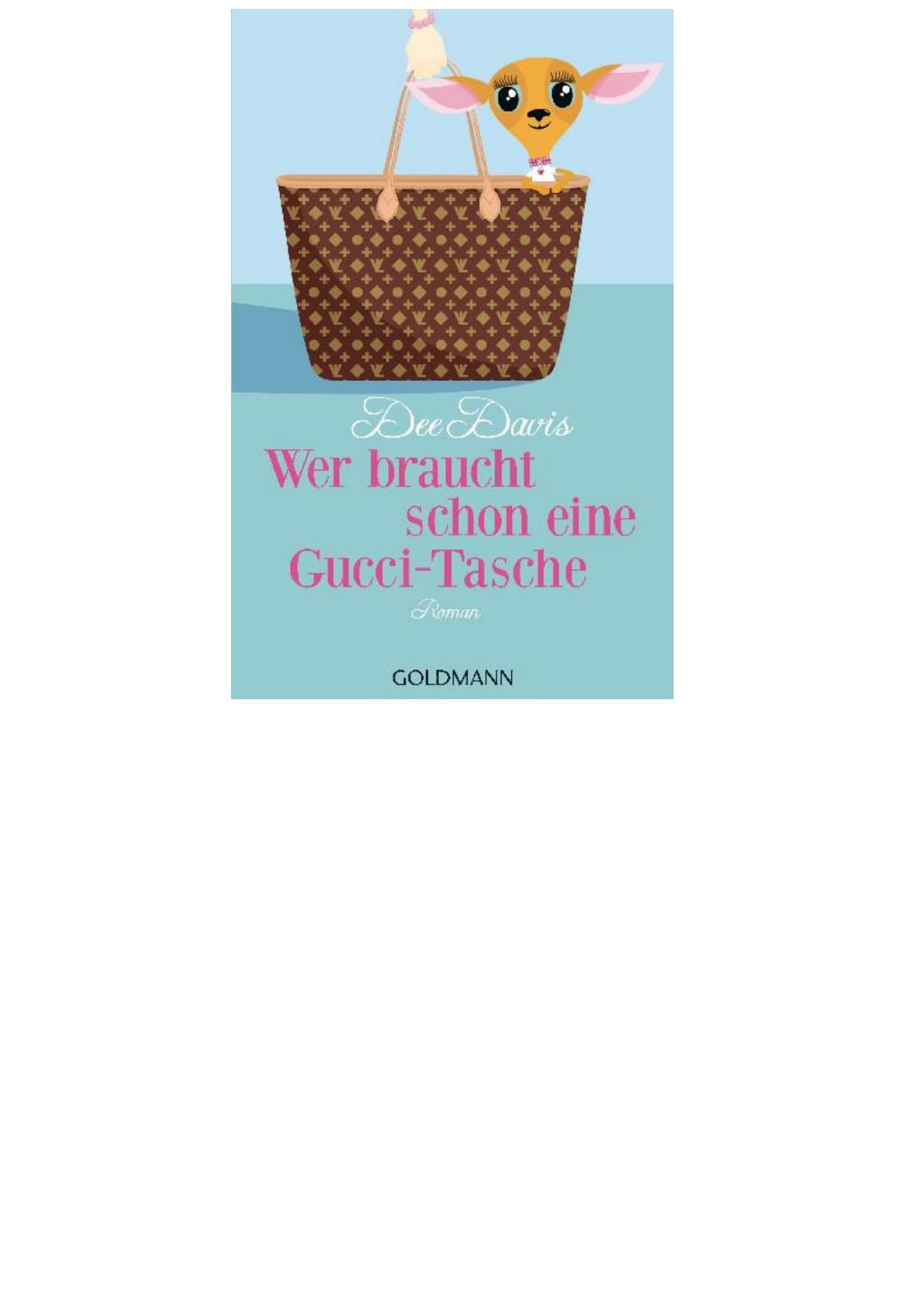 Wer Braucht Schon Eine Gucci-Tasche