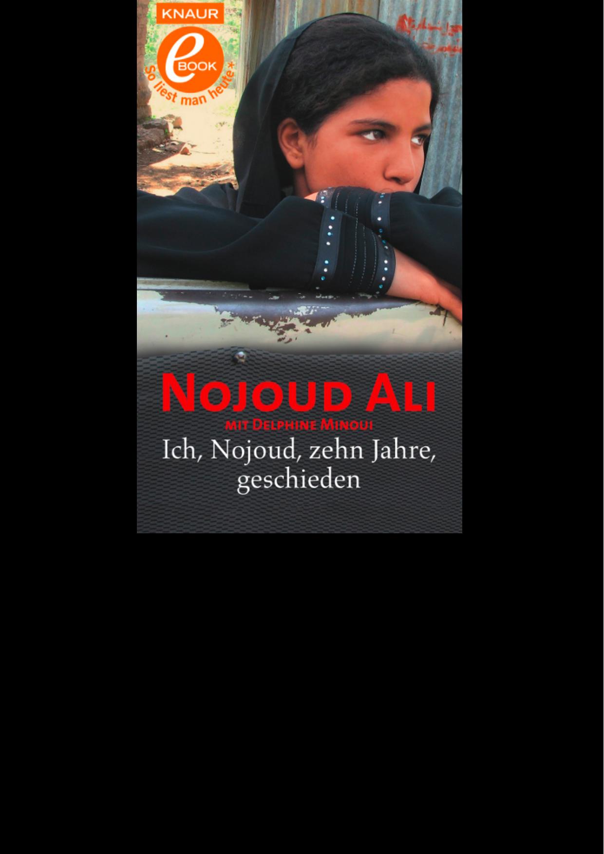 Ich, Nojoud, zehn Jahre, geschieden