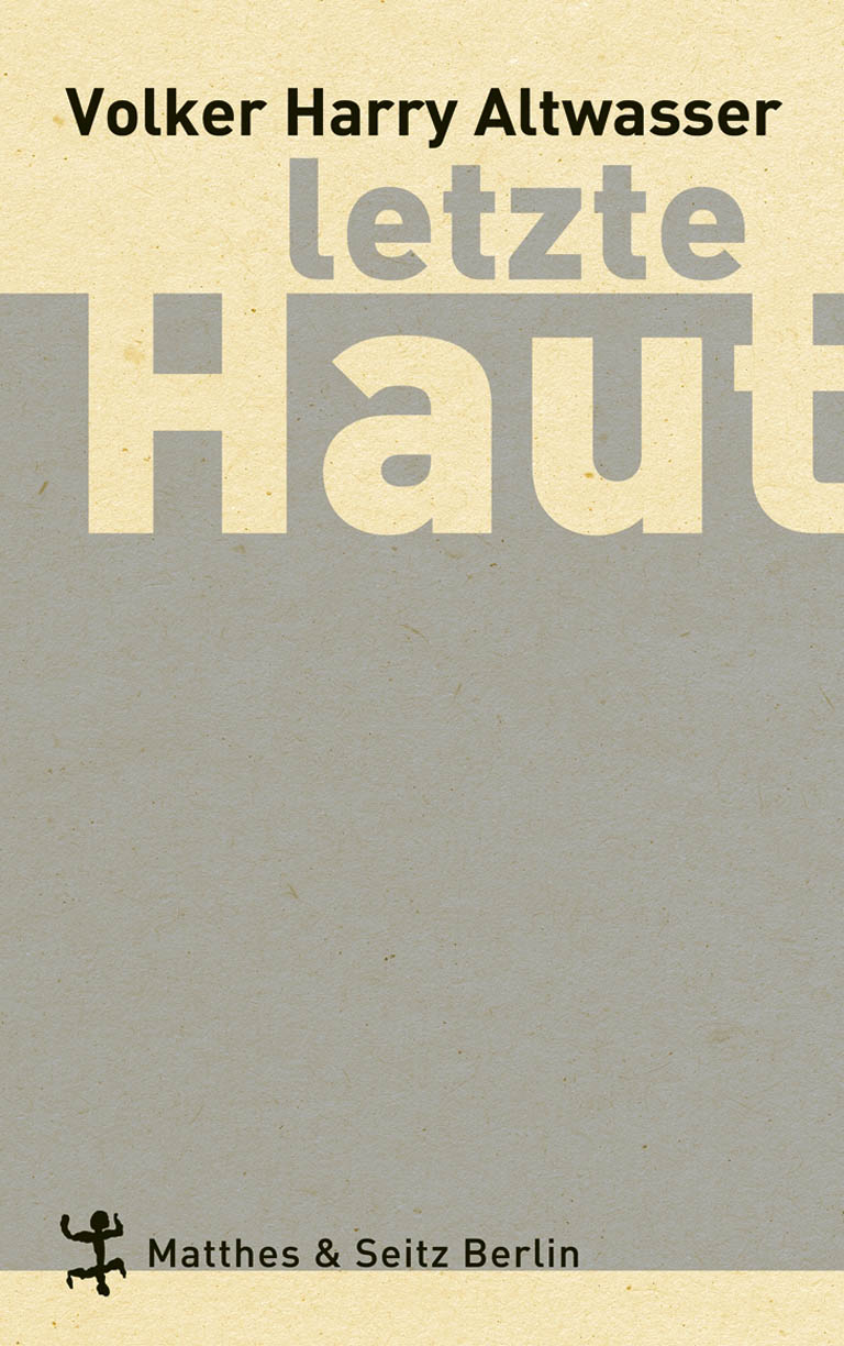Letzte Haut - Roman