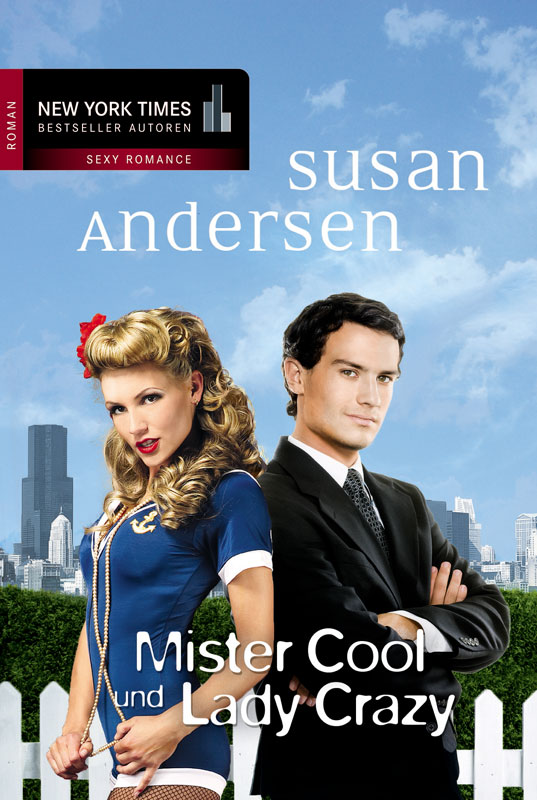 Mister Cool und Lady Crazy - Andersen, S: Mister Cool und Lady Crazy