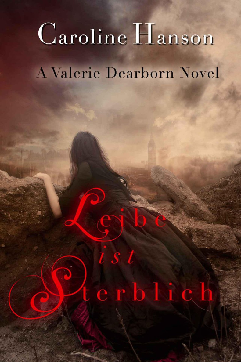 Liebe ist Sterblich (Valerie Dearborn) (German Edition)