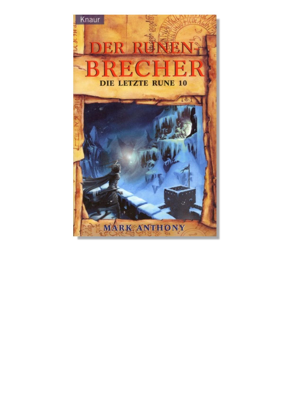 Die letzte Rune 10 - Der Runenbrecher
