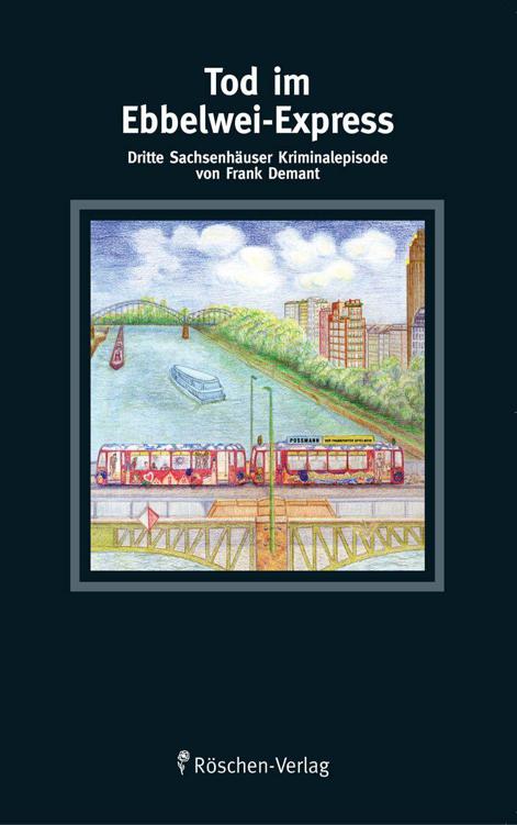Tod im Ebbelwei-Express (German Edition)