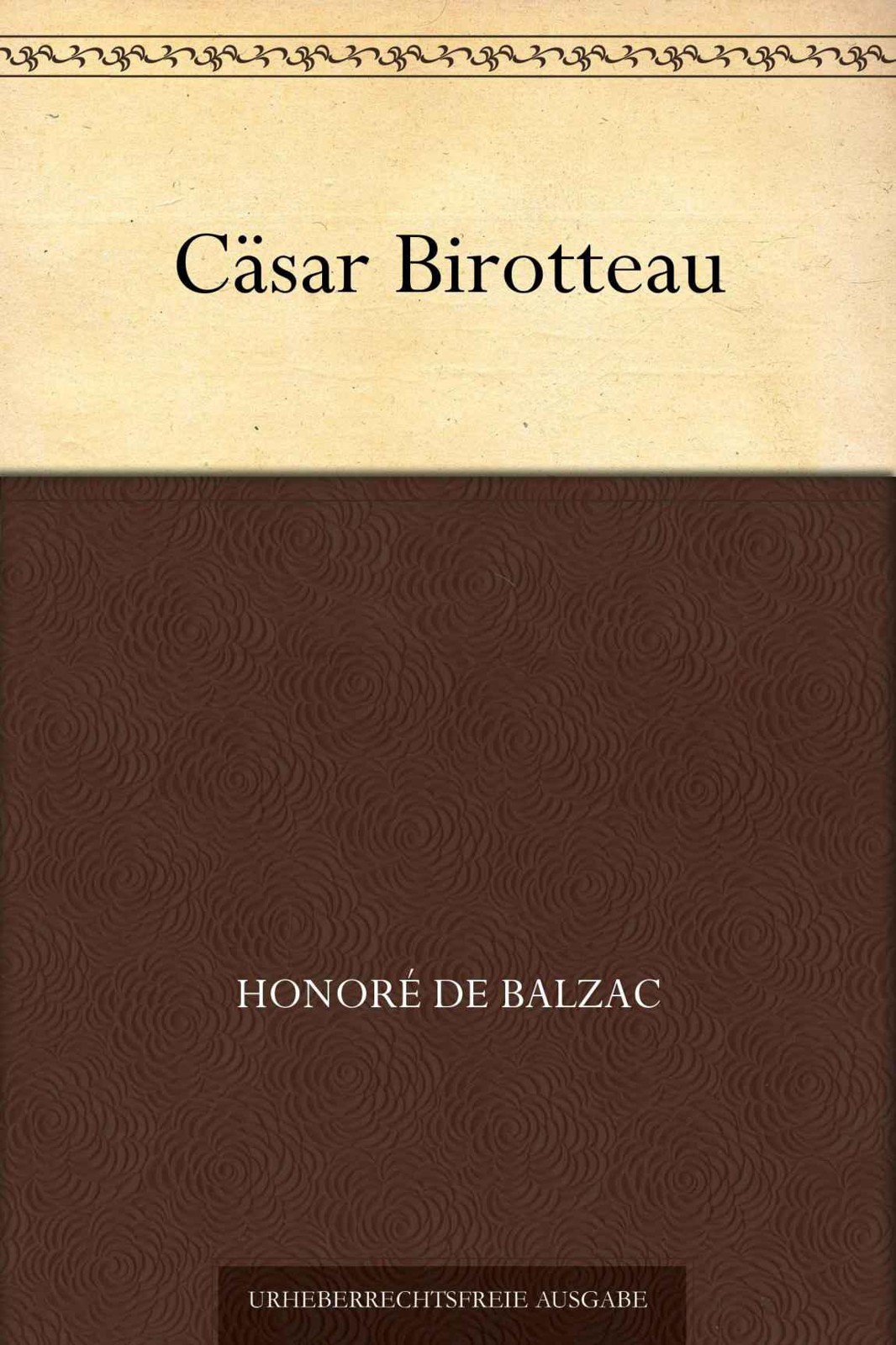 Cäsar Birotteau (German Edition)