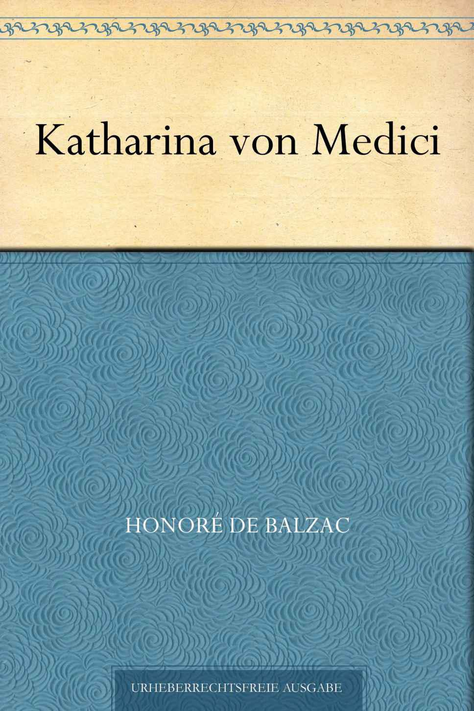Katharina von Medici (German Edition)
