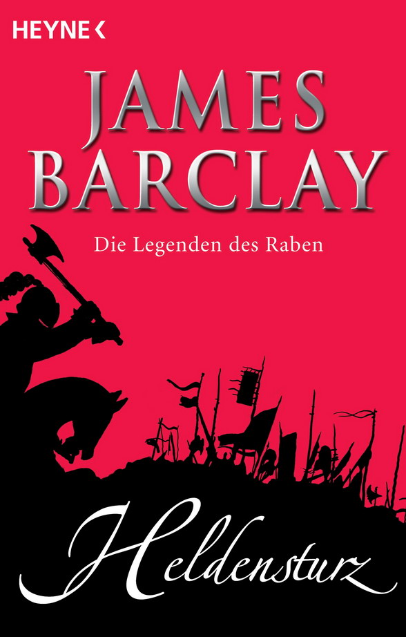 Die Legenden des Raben 06 - Heldensturz