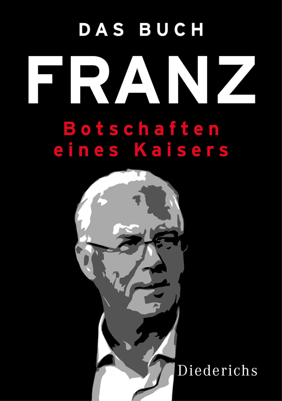 Das Buch Franz - Botschaften eines Kaisers