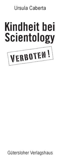 Kindheit bei Scientology: Verboten (German Edition)