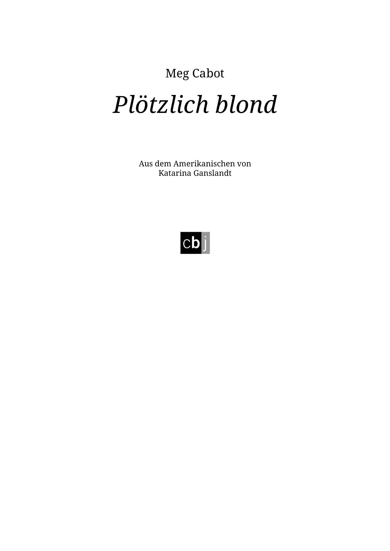 Ploetzlich blond