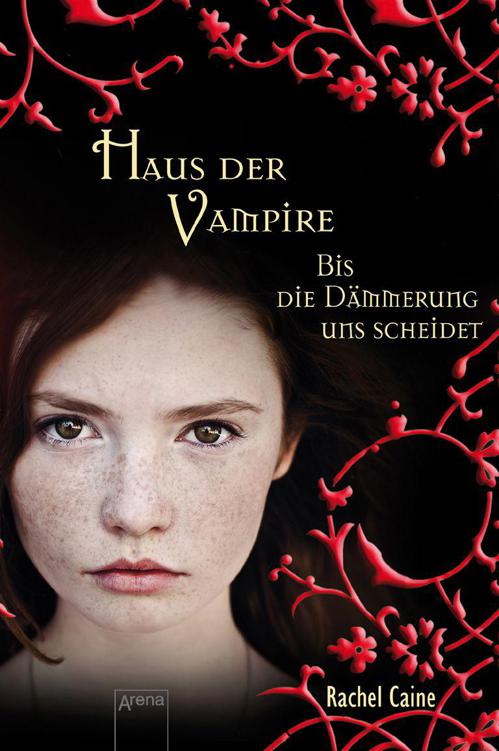 Bis die Dämmerung uns scheidet: Haus der Vampire (10) (German Edition)