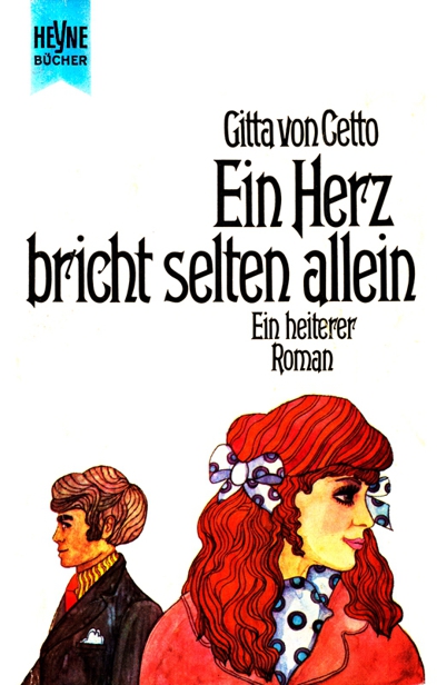 Ein Herz bricht selten allein