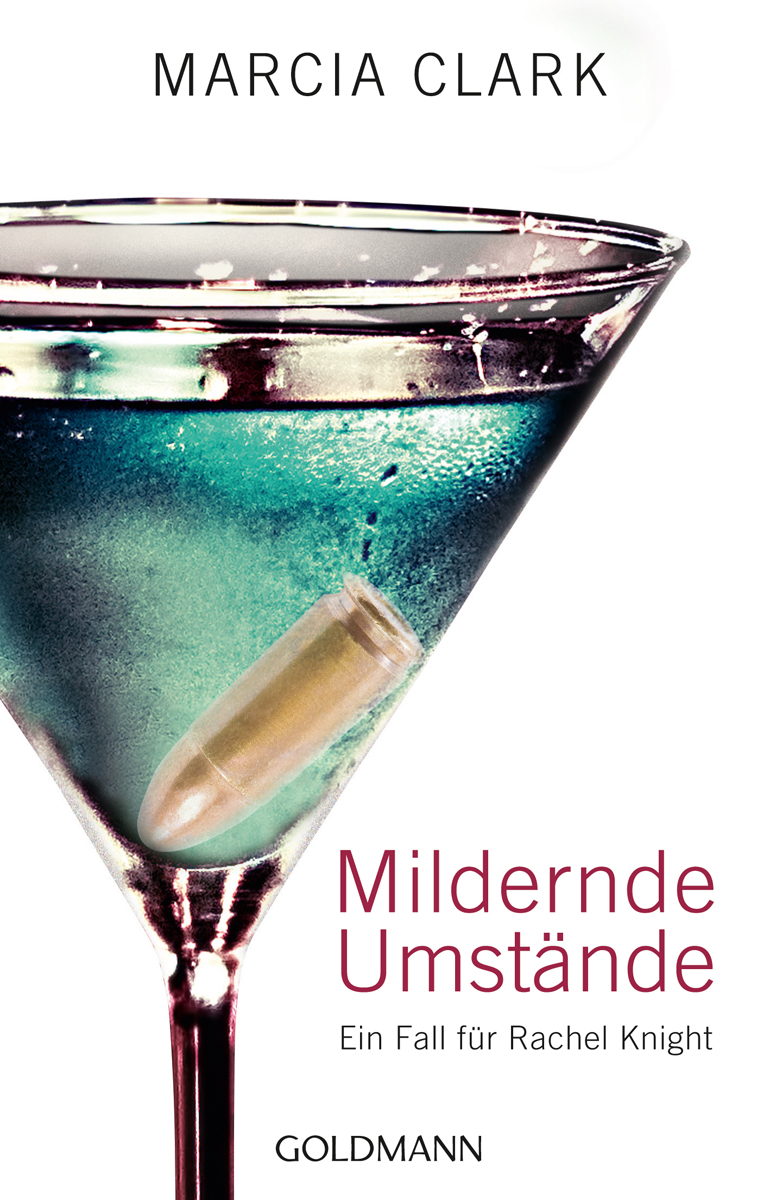 Clark, Marcia - Mildernde Umstaende