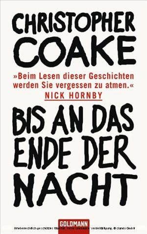 Bis an das Ende der Nacht (German Edition)