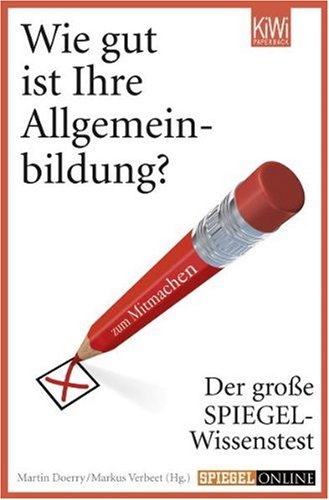 WIE GUT IST IHRE ALLGEMEINBILDUNG