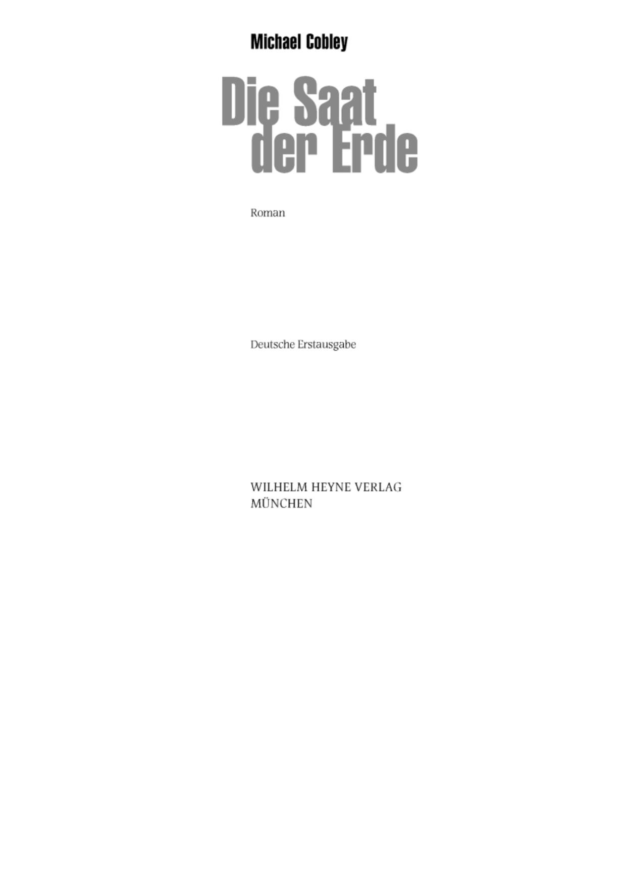 Die Saat der Erde Roman
