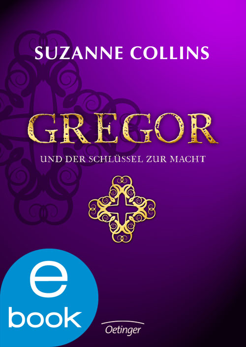 Gregor und der Schlüssel zur Macht