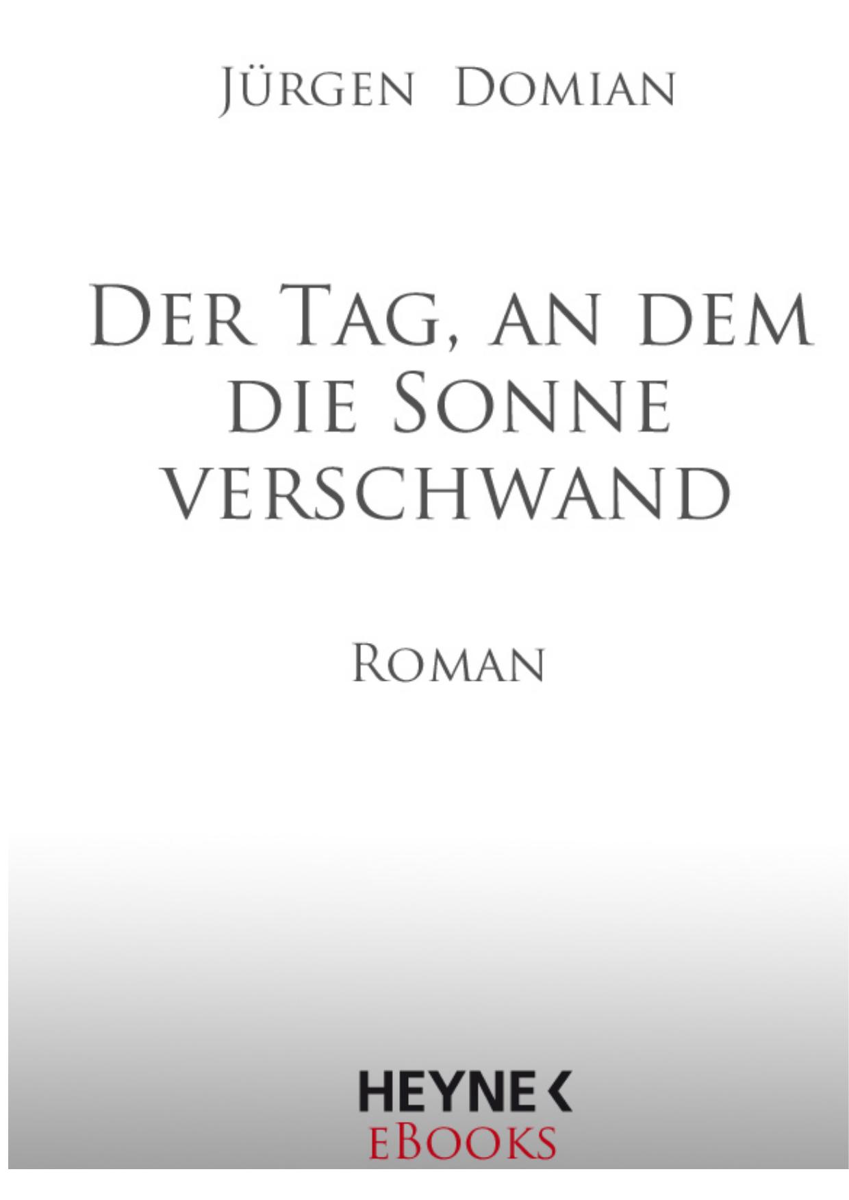 Der Tag an dem die Sonne verschwand