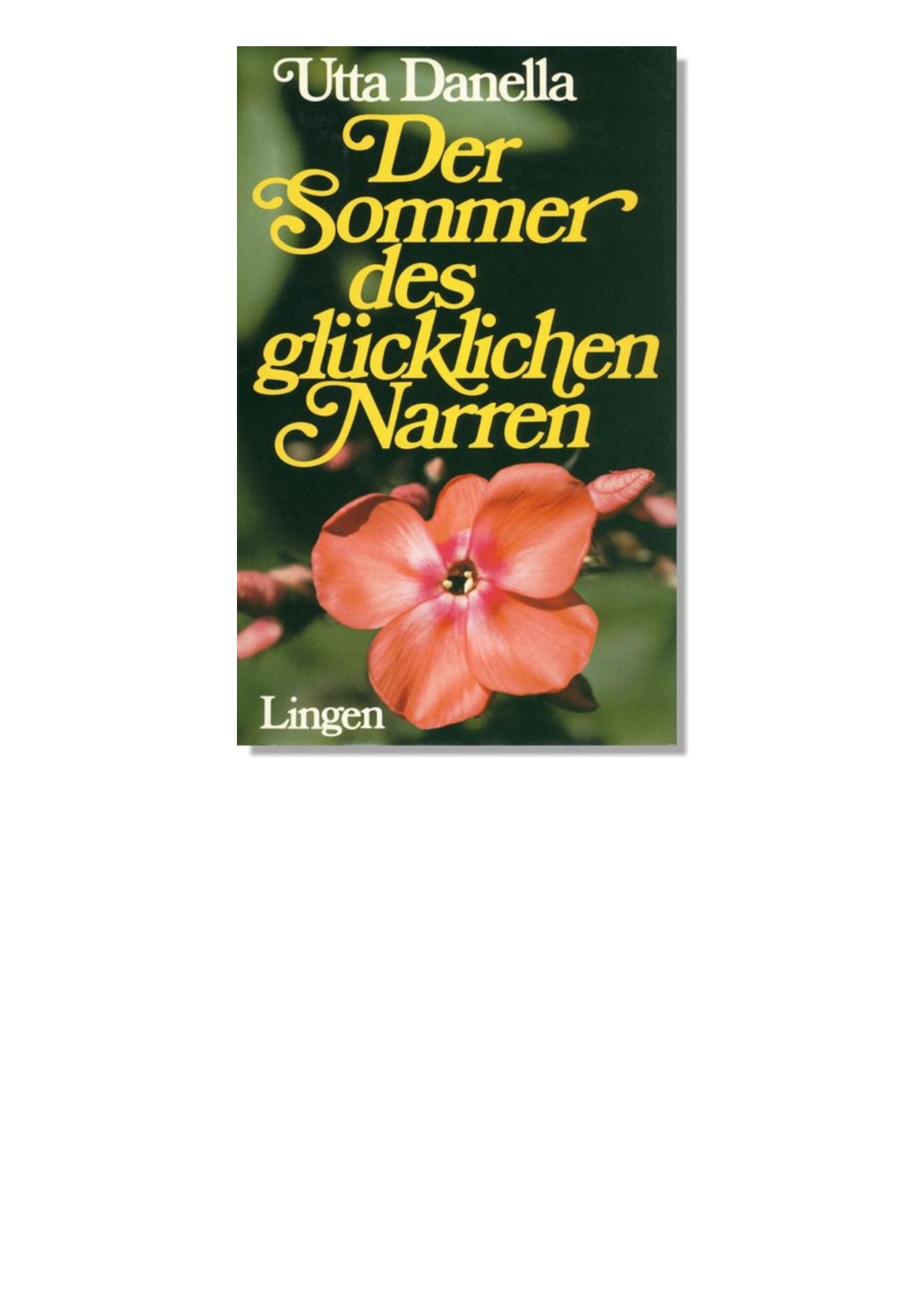 Der Sommer des glücklichen Narren