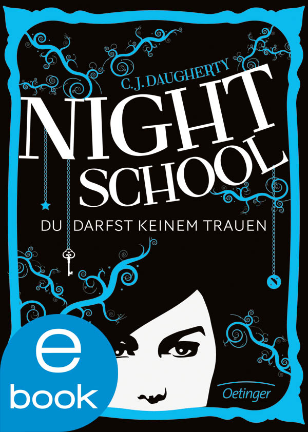 Nightschool. Du darfst keinem trauen