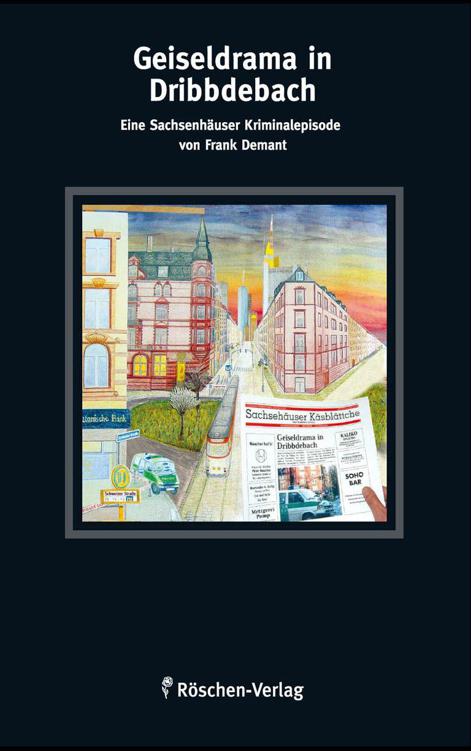 Geiseldrama in Dribbdebach (German Edition)