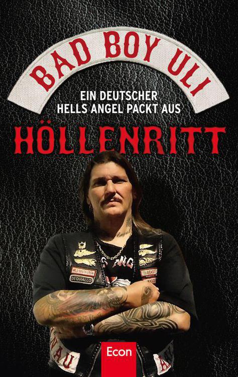 Höllenritt: Ein deutscher Hells Angel packt aus (German Edition)