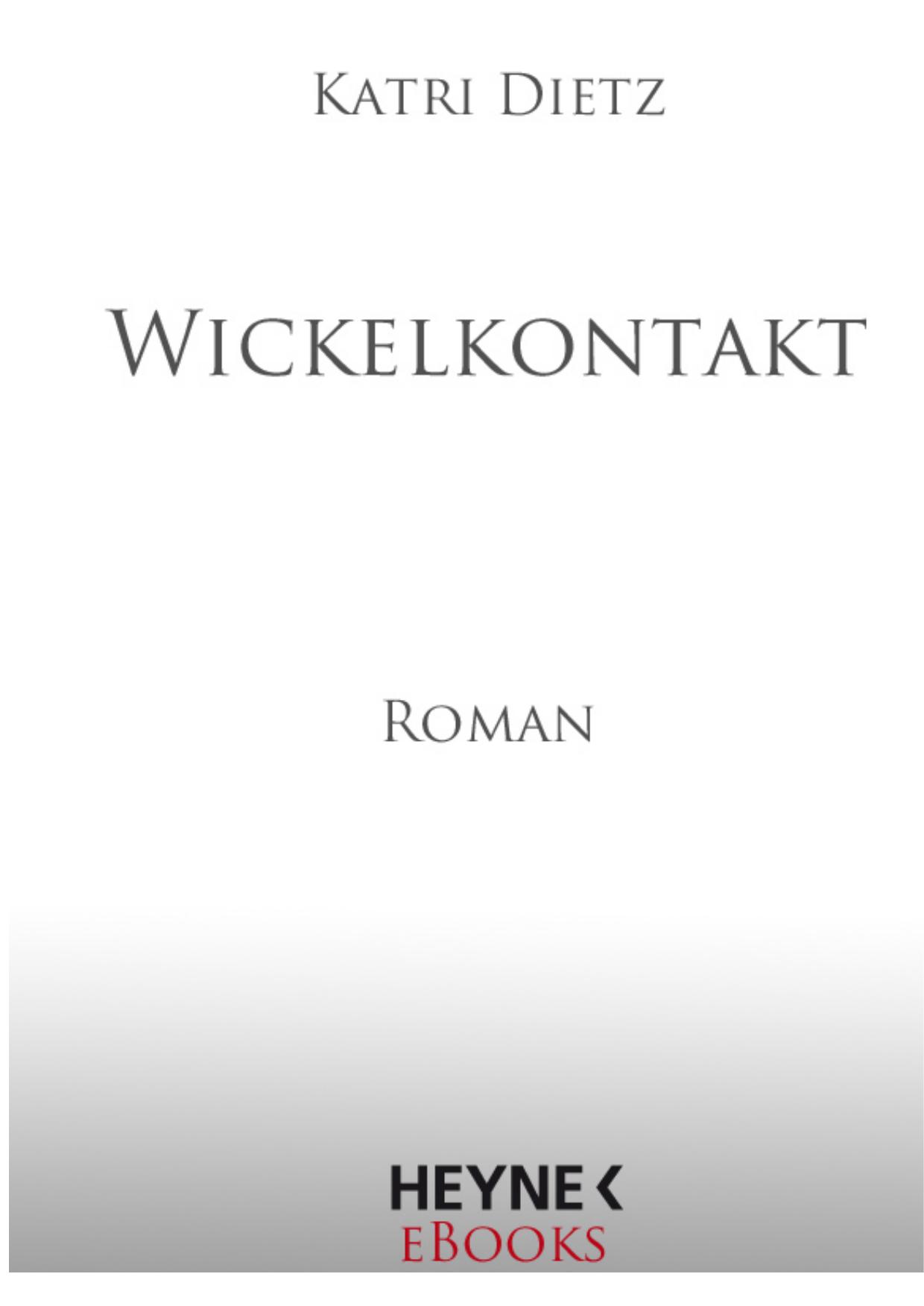 Wickelkontakt - Roman