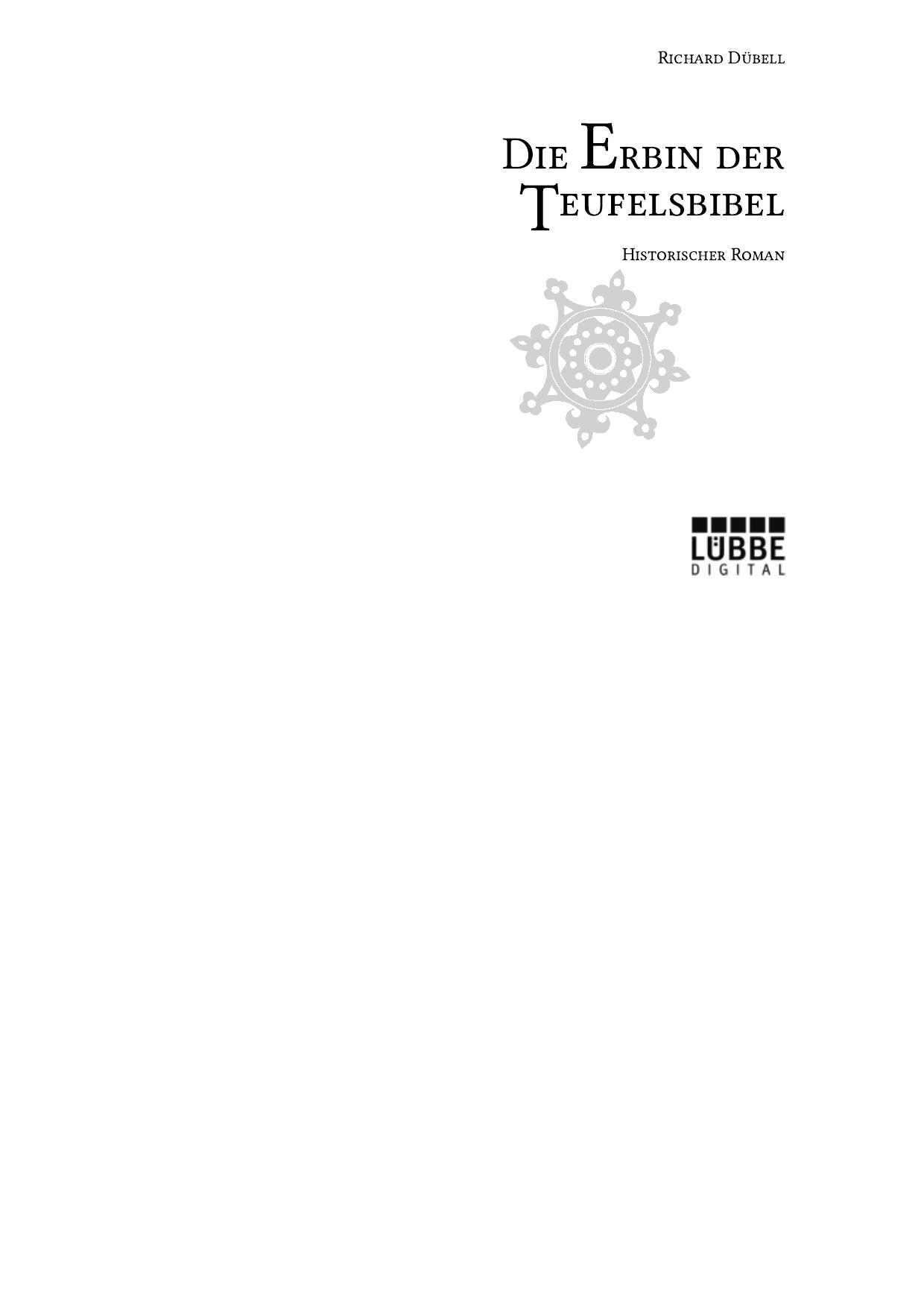 Die Erbin der Teufelsbibel Historischer Roman