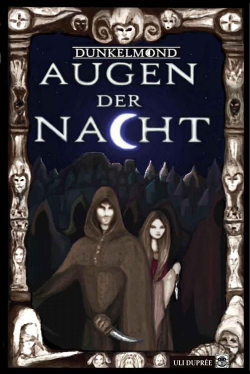 Augen der Nacht (Dunkelmond Saga) (German Edition)