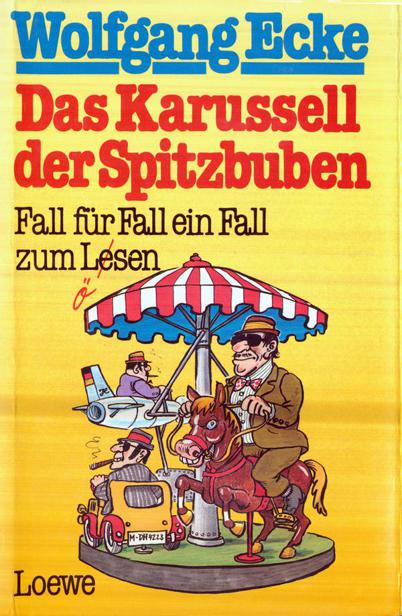 Das Karussell der Spitzbuben