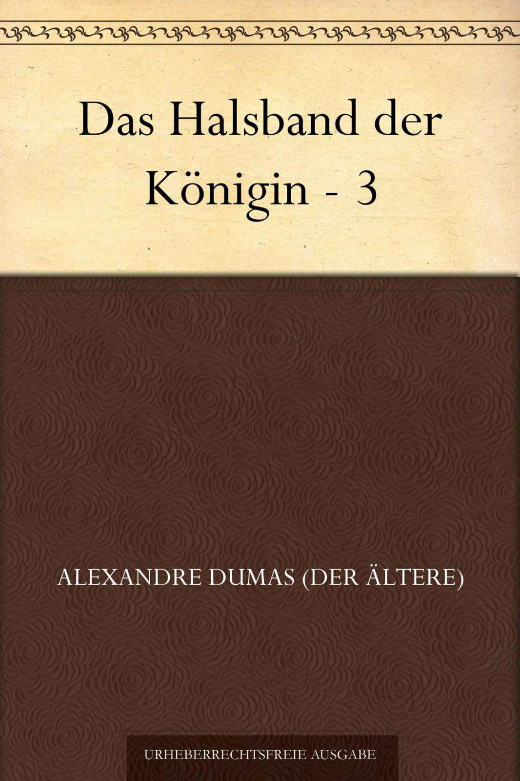Das Halsband der Königin - 3 (German Edition)