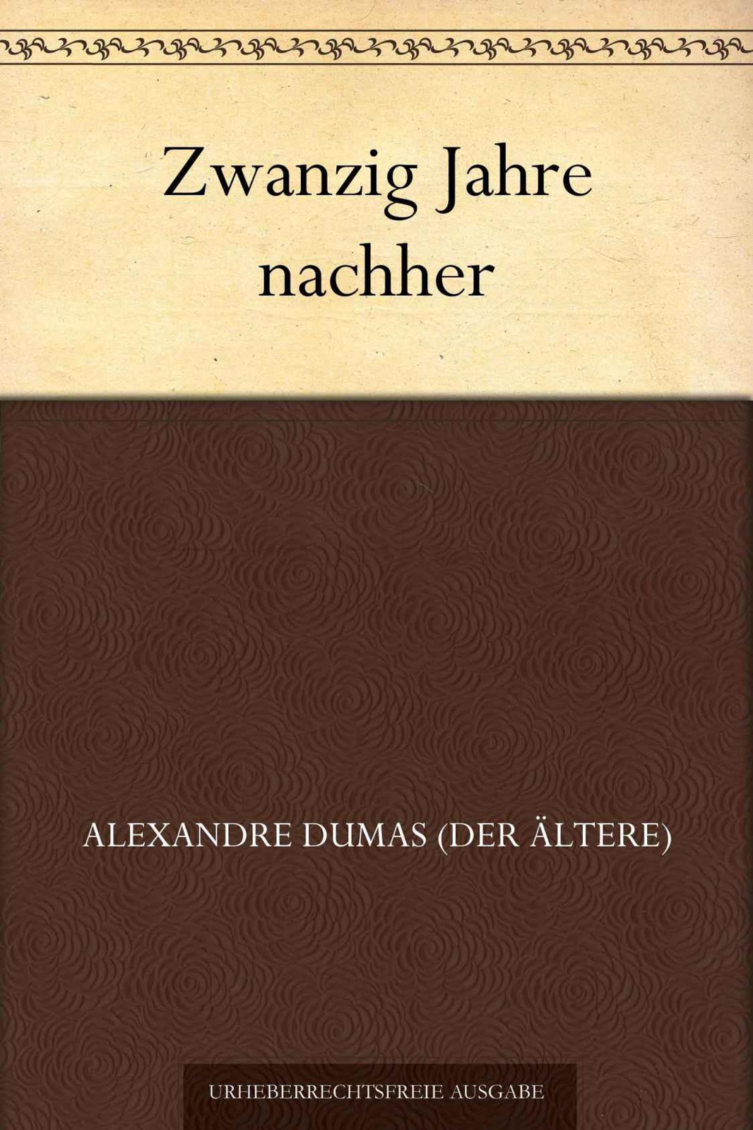 Zwanzig Jahre nachher (German Edition)