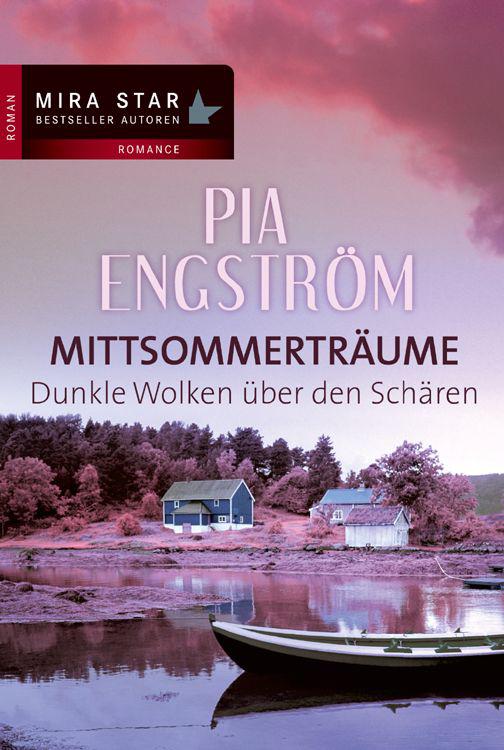 Dunkle Wolken über den Schären: Mittsommerträume (German Edition)