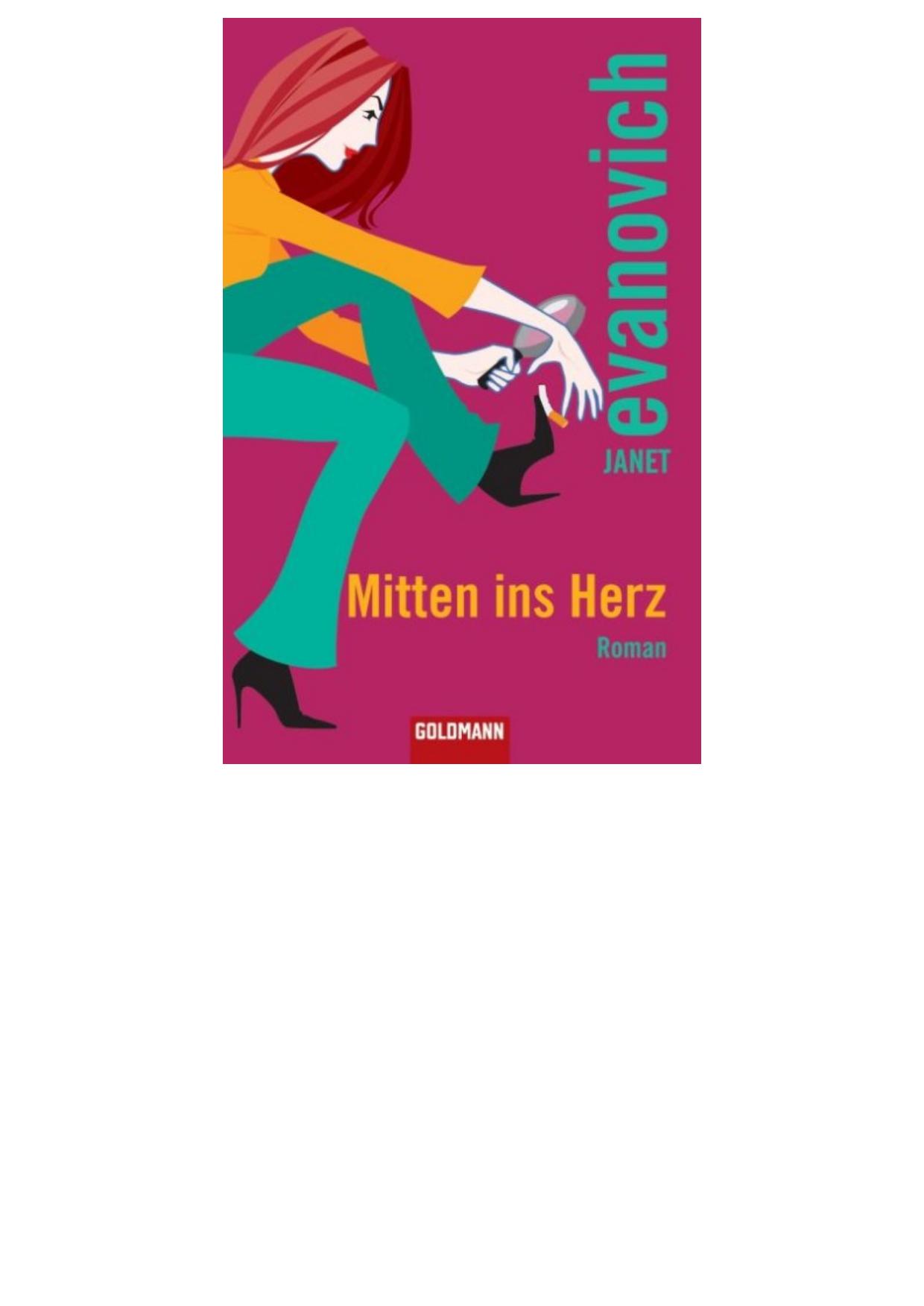 Mitten ins Herz - Roman