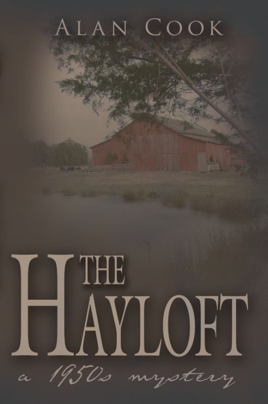 The Hayloft. A 1950s Mystery