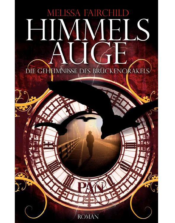 Die Geheimnisse des Brückenorakels: Himmelsauge (German Edition)