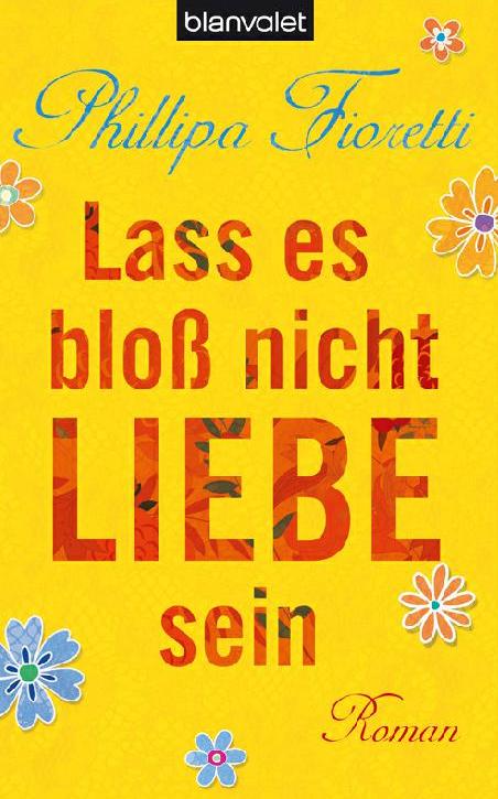 Lass es bloss nicht Liebe sein