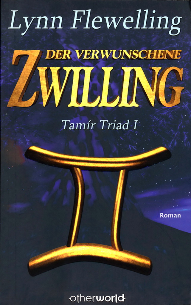 Tamir Triad 01 - Der verwunschene Zwilling
