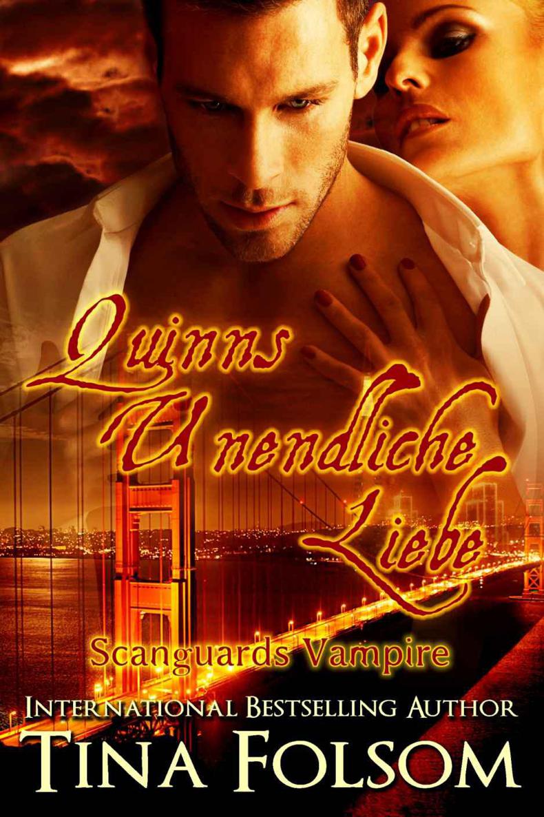 Quinns Unendliche Liebe (Scanguards Vampire - Buch 6) (German Edition)